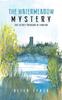 Книга The Watermeadow Mystery : The Secret Treasure At Hawton