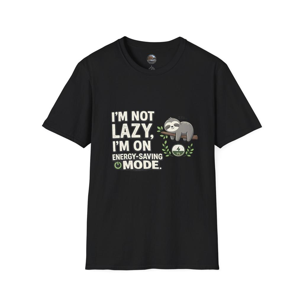 I'm Not Lazy I'm On Energy Saving Mode T-Shirt | Sloth Design DTG POD