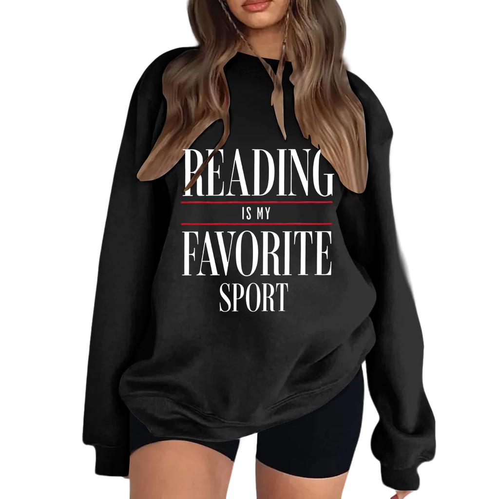 Women's Reading Is My Favorite Sport Sweatshirt