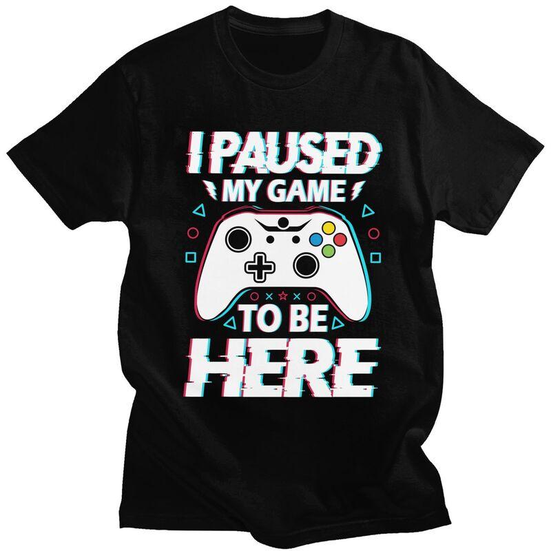 Custom I Paused My Game To Be Here Tshirts for Men Short Sleeves T Shirt Cool Gamer Humor Joke Tshirt Slim Fit 100 Cotton Tees