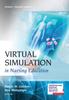 The Virtual Simulation In Nursing Education Book