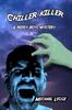Книга Chiller Killer : A Reddy Boys Mystery