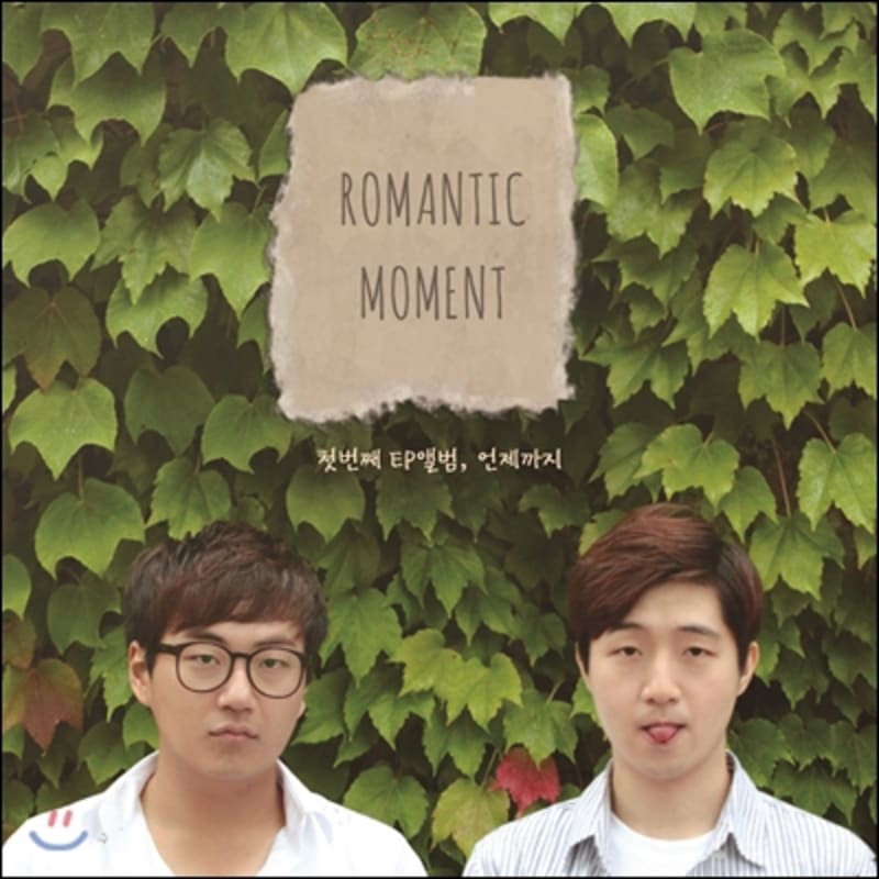 Romantic Moment - Until When