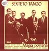 LP Пластинка SEXTETO TANGO - Magia Porteña NL70339 RCA 1984 Германия Латинская Б/У