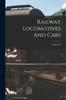 The Railway Locomotives And Cars Volume 86 Book