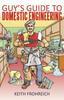 Книга Guy's Guide To Domestic Engineering