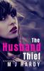 Книга The Husband Thief : A Psychological Thriller with a Twist