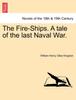 Книга The Fire-Ships. a Tale of the Last Naval War.