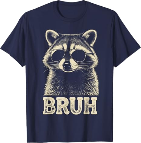 Cool Raccoon Sunglasses Bruh Funny Raccoon Lovers Boys Fashion Teens TShirt Novelty Gift Y2k Streetwear Cute Tee Cool Clothing