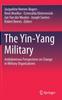 Книга The Yin-Yang Military : Ambidextrous Perspectives On Change In Military Organizations