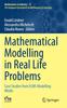 Книга Mathematical Modelling In Real Life Problems : Case Studies from ECMI-Modelling Weeks : 33