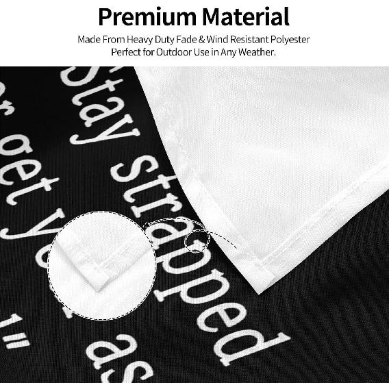 Stay strapped or get your ass clapped Flag 3×5 Ft Funny Flags Tapestries Polyester Banner with Four Grommets for College Dorm Room Wall Decor 36 *