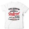 RetireUnisext TShirt The Legend Has Officially Retired Unisex 2026 Funny Humour