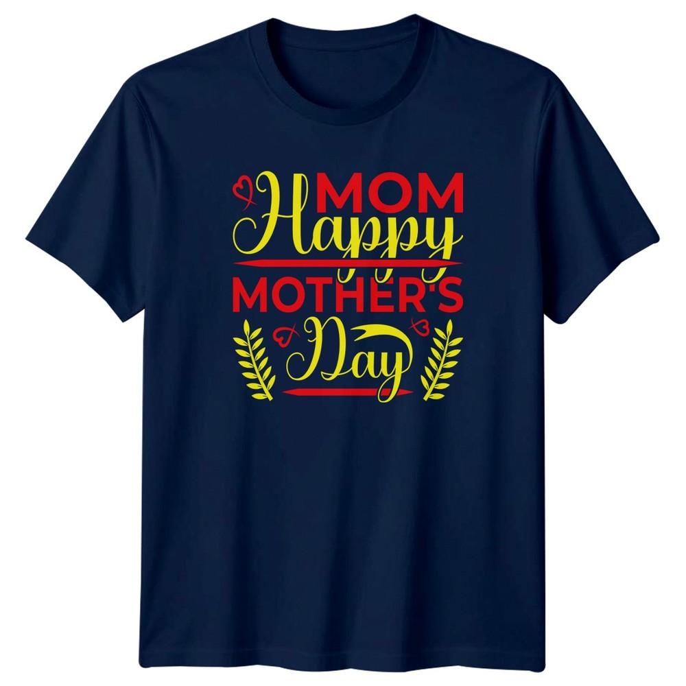 Mom Happy Mothers Day Unisexs TShirt Mothers Day Celebration