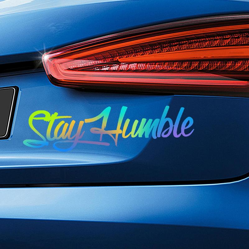 Креативная наклейка Stay Humble на лобовое стекло, наклейка с надписью, бесплатная наклейка на дверь автомобиля, водонепроницаемая для грузовика, мотоцикла
