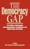 The The Democracy Gap : The Politics of Information and Communication Technologies In the United States and Europe Book
