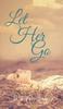 Книга Let Her Go