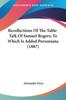 Книга Recollections Of The Table Talk Of Samuel Rogers To Which Is Added Porsoniana by UNKNOWN - Paperback