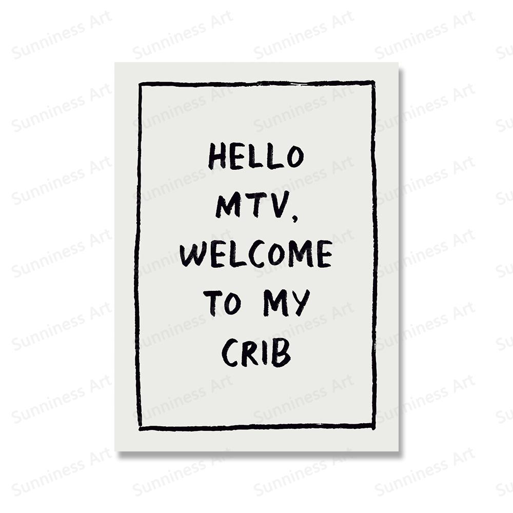 Modern Hi MTV, Welcome To My Crib Quotes Wall Art Prints Gaming Canvas Painting Poster Pictures For Living Room Home Decoration