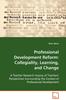 The Professional Development Reform : Collegiality, Learning, and Change Book