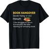 Book Hangover Shirt Book Saying Graphic Tee Reading T-Shirt