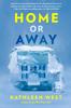 Книга Home or Away
