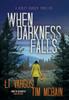 Книга When Darkness Falls