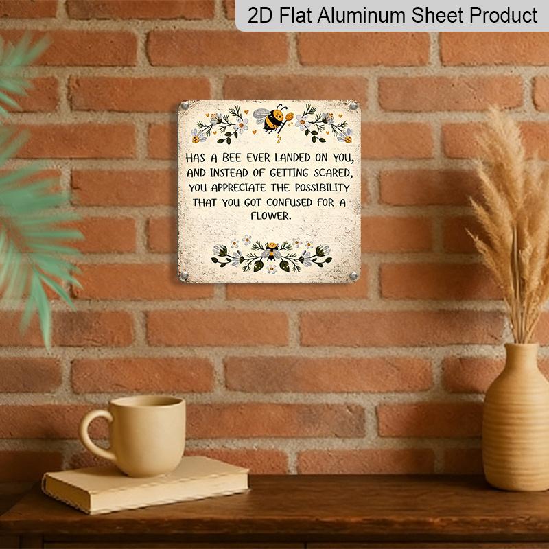 2D Flat - 1pc Funny Bee Quote Aluminum Metal Plaque, "Confused for A Flower" Bumblebee Aluminum Plaque, Rustic Farmhouse Wall Art, Whimsical Nature