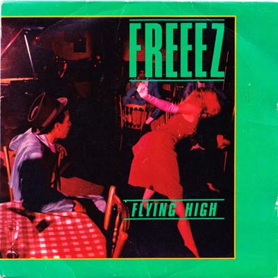 7-дюймовая пластинка FREEEZ - Flying High BEG55 Beggars Banquet 1981 UK Соул/Фанк Б/У