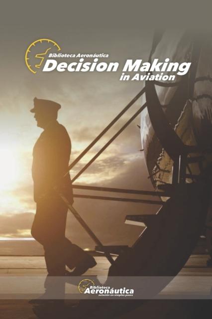The Decision Making In Aviation Book
