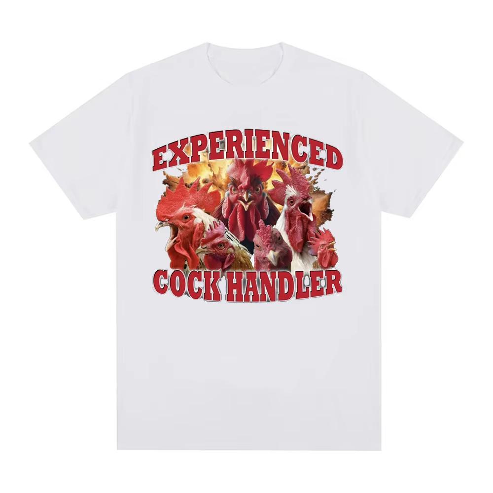 Experienced Cock Handler T Shirt Funny Chicken Lover Meme Graphic Tshirt Mens Women Cotton Short Sleeve Oversized T Shirts Tops
