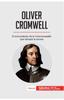Книга Oliver Cromwell : El Lord Protector De La Commonwealth Que Rechazo La Corona