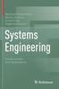 The Systems Engineering : Fundamentals and Applications Book