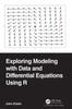 Книга Exploring Modeling with Data and Differential Equations Using R