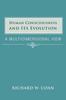 Книга Human Consciousness and Its Evolution : A Multidimensional View