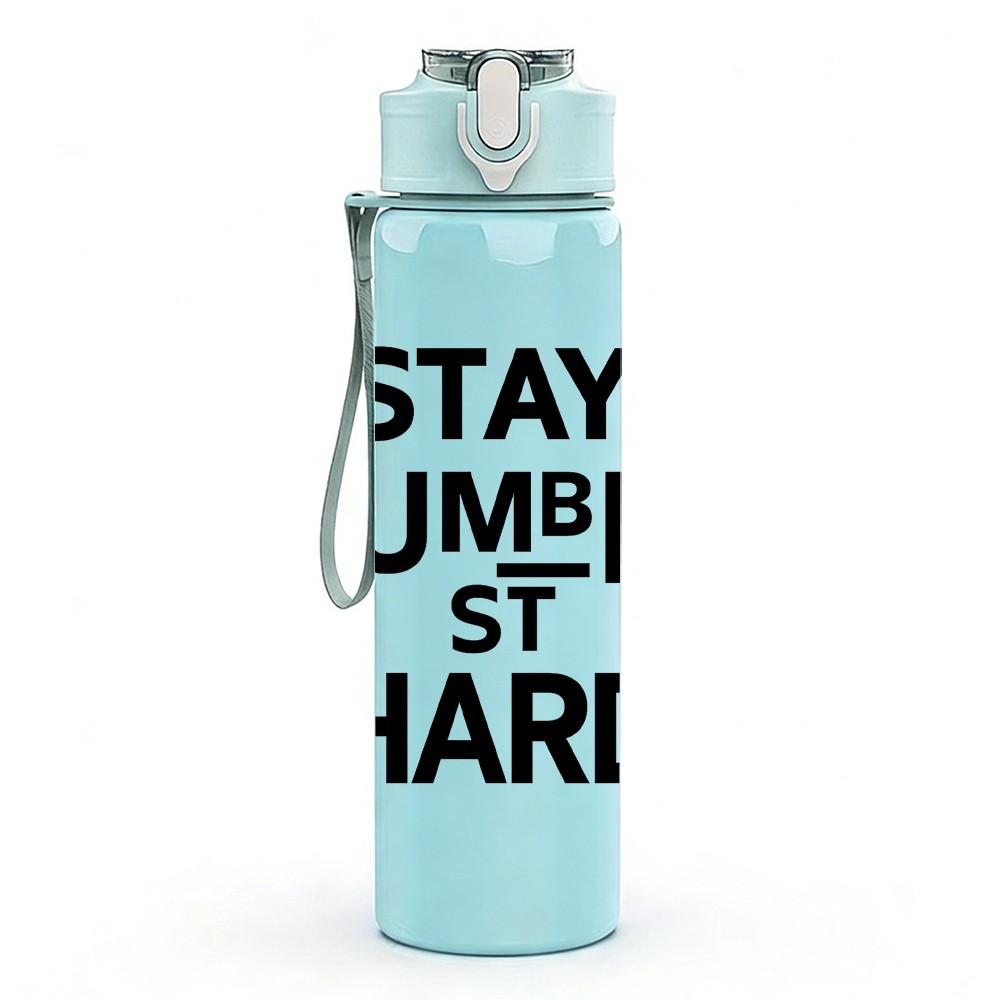 1PC Stay Humble Stay Hard Lettering 750ml Color Plastic Sports Water Bottle Leakproof Flip Straw Lid Suitable for Sports Office Home Use