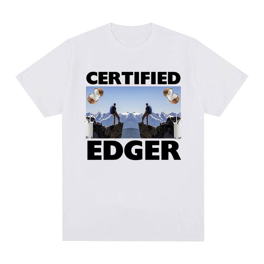 Certified Edger Meme Graphic T Shirts Funny No Nut November Tops Clothing T-shirt Casual Fashion Cotton Oversized Tees Unisex