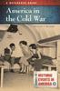 Книга America In the Cold War : A Reference Guide