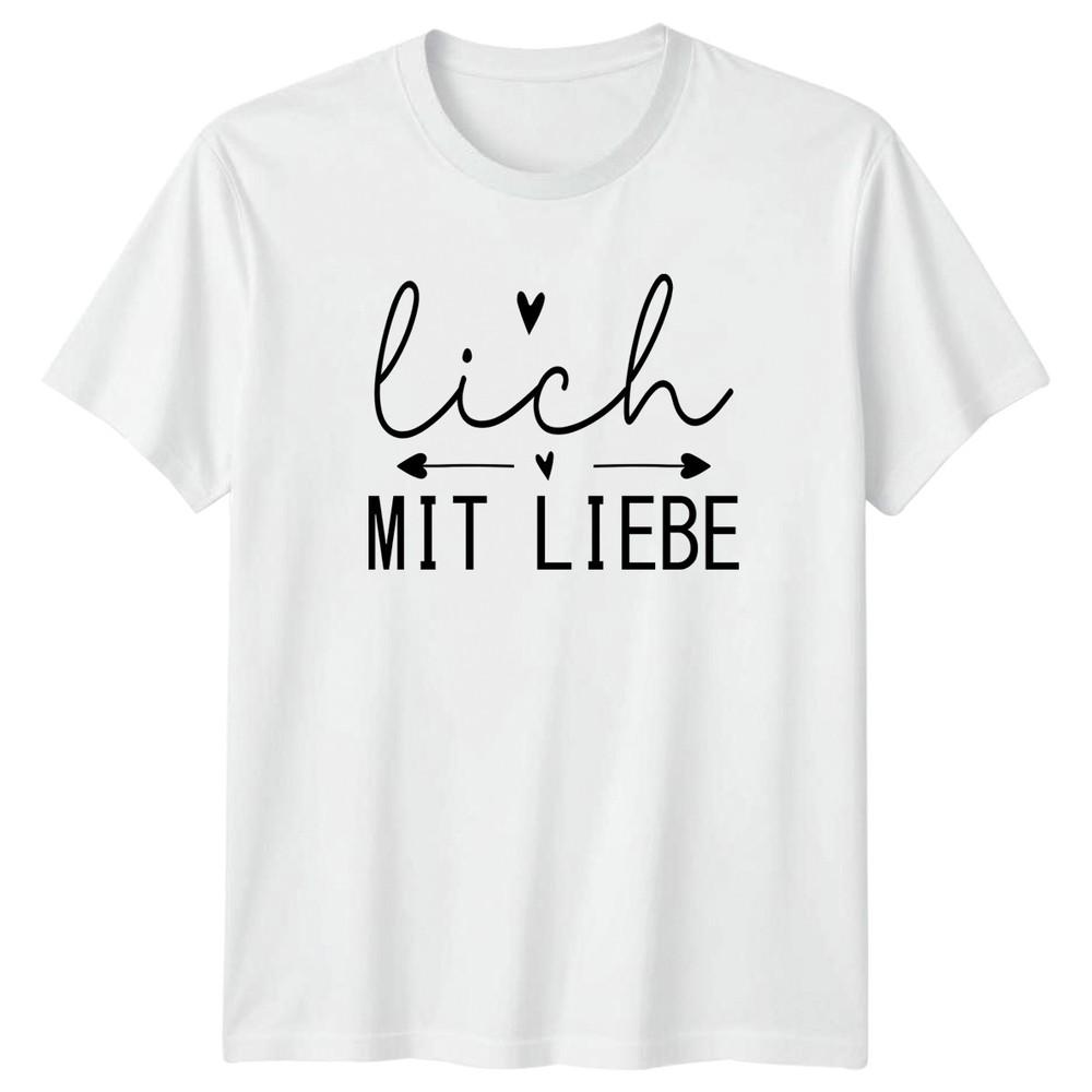 Lich Mit Liebe Unisexs TShirt GerUnisex Saying Gratitude Mothers Day Gift For Her