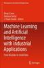 Книга Machine Learning and Artificial Intelligence with Industrial Applications : From Big Data To Small Data