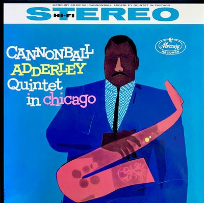 Виниловая пластинка CANNONBALL ADDERLEY QUINTET - Cannonball Adderley Quintet In Chic B003683201 Mercury 2023 Worldwide Jazz