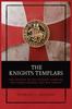The The Knights Templars The History Of The Knights Templars The Temple Church And by Charles G. Addison - Paperback Book