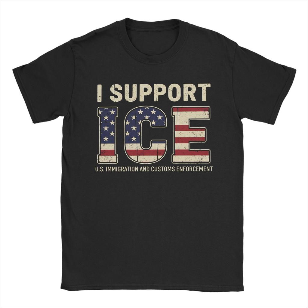 I Support ICE Immigration and Customs EnforceUnisext Vintage TShirts for Unisex Novelty Cotton Tee Shirt O Neck Short Sleeve T Shirts