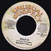 7inch Record BOUNTY KILLER - Walk In NONE Unusual Suspect 2004 Jamaica Reggae, Ska & Dub Used