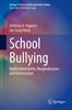 Книга School Bullying : Youth Vulnerability, Marginalization, and Victimization
