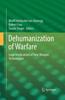 Книга Dehumanization of Warfare : Legal Implications of New Weapon Technologies