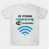 Женская футболка Be Strong Сильный сигнал Wi-Fi Принт Харадзюку Кавайная футболка Летняя футболка с коротким рукавом Женская футболка Топ