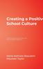 Книга Creating a Positive School Culture : How Principals and Teachers Can Solve Problems Together