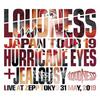 LOUDNESS JAPAN TOUR 2019 HURRICANE EYES + JEALOUSY Live At Zepp Tokyo NEW