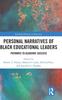 Книга Personal Narratives of Black Educational Leaders : Pathways To Academic Success